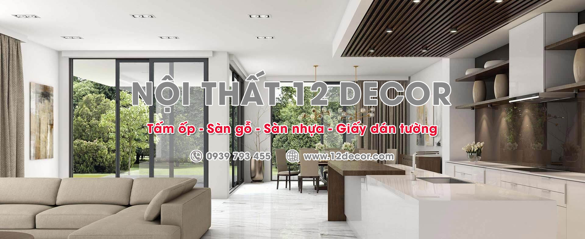Nội thất 12 DECOR - Tấm ốp - Sàn gỗ - Sàn nhựa - Giấy dán tường